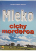 Mleko cichy morderca
