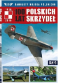 Samoloty wojska polskiego 100 lat polskich skrzydeł Tom 23 Jak -9