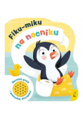 Fiku-miku na nocniku Książeczka dźwiękowa