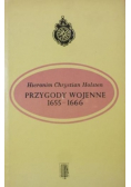 Holsten Hieronim - Przygody wojenne 1655-1666