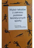 Wybór tekstów z zakresu podstaw teoretycznych sportu