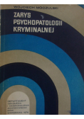 Zarys psychopatologii kryminalnej