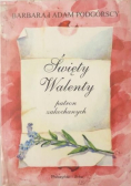 Śwęty Walenty patron zakochanych