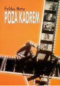Poza kadrem Dedykacja autora