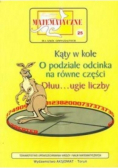Miniatury matematyczne 25 Katy w kole, o podziale odcinka na równe części