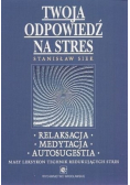 Twoja odpowiedź na stres