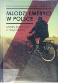 Młodzi emeryci w Polsce