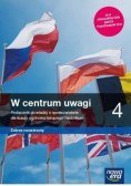 W centrum uwagi Klasa 4. Podręcznik do wiedzy o społeczeństwie dla liceum ogólnokształcącego i technikum Zakres rozszerzony