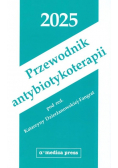 Przewodnik antybiotykoterapii 2025
