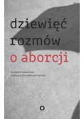 Dziewięć rozmów o aborcji