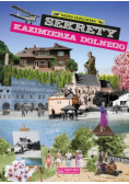 Sekrety Kazimierza Dolnego