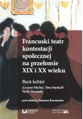 Francuski Teatr Kontestacji Społecznej Na Przełomi