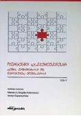 Pedagogika wczesnoszkolna Tom 1