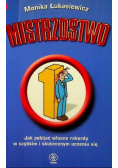Mistrzostwo jak podbijać własne rekordy w szybkim i skutecznym uczeniu się