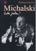 Michalski taki jestem