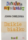 Dzikie białko Tom 6