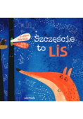 Szczęście to lis