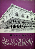 Archeologia prawna Europy