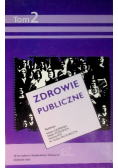 Zdrowie publiczne Tom II