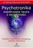 Psychotronika współczesna nauka o świadomości
