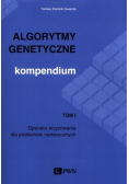 Algorytmy genetyczne Kompendium Tom 1