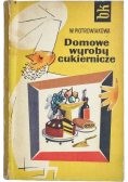 Domowe wyroby cukiernicze