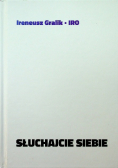 Słuchajcie siebie