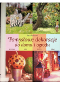 Pomysłowe dekoracje do domu i ogrodu