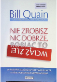 Nie zrobisz nic dobrze, robiąc to wciąż źle!