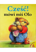 Cześć! mówi miś Olo