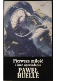 Pierwsza miłość i inne opowiadania