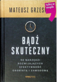 Bądź skuteczny. 50 narzędzi...