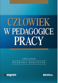 Człowiek w pedagogice pracy
