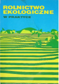 Rolnictwo ekologiczne w praktyce