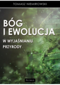 Bóg i ewolucja w wyjaśnianiu przyrody