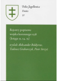 Folia Jagiellonica Fontes Tom 27 Rejestry popisowe wojska koronnego 1538 (Księga 33, 34, 35)
