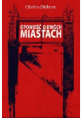 Opowieść o dwóch miastach tom 1 do 3