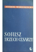 Sojusz Trzech Cesarzy Geneza