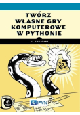 Twórz własne gry komputerowe w Pythonie