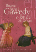 Gawędy o sztuce XIII - XV wiek