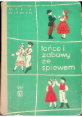 Tańce i zabawy ze śpiewem