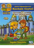 Kocham czytać Zeszyt 26 Jagoda i Janek na Ukrainie