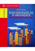 Komunikowanie się w organizacji