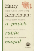 W piątek rabin zaspał