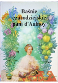 Baśnie czarodziejskie Pani d Aulnoy
