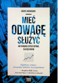 Mieć odwagę służyć