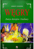 Węgry Zarys dziejów i kultury