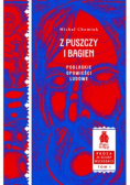 Z puszczy i bagien. Podlaskie opowieści ludowe. Tom 1