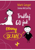 Traktuj Go jak cenny skarb