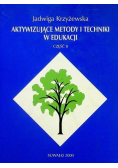 Aktywizujące metody i techniki w edukacji część 2